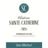 Château SAINTE CATHERINE Blanc 2024 Château SAINTE CATHERINE Blanc 2024