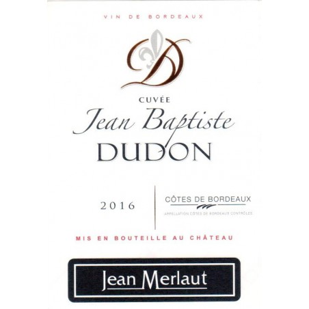 CUVEE JEAN BAPTISTE DUDON 2016 CUVEE JEAN BAPTISTE DUDON 2016