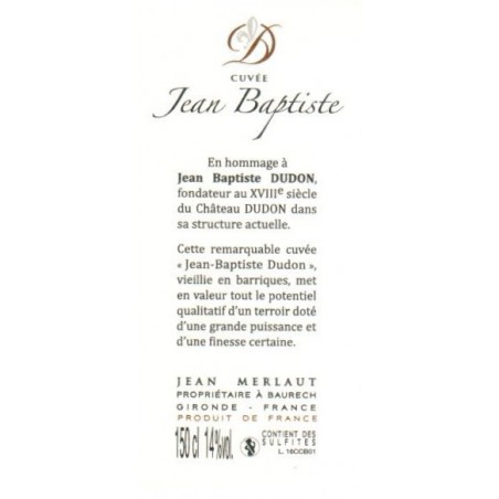 CUVEE JEAN BAPTISTE DUDON 2016 CUVEE JEAN BAPTISTE DUDON 2016